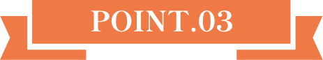 POINT.03